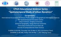 CPGIS Educational Webinar Series  “Spatiotemporal Study of Urban Dynamics”